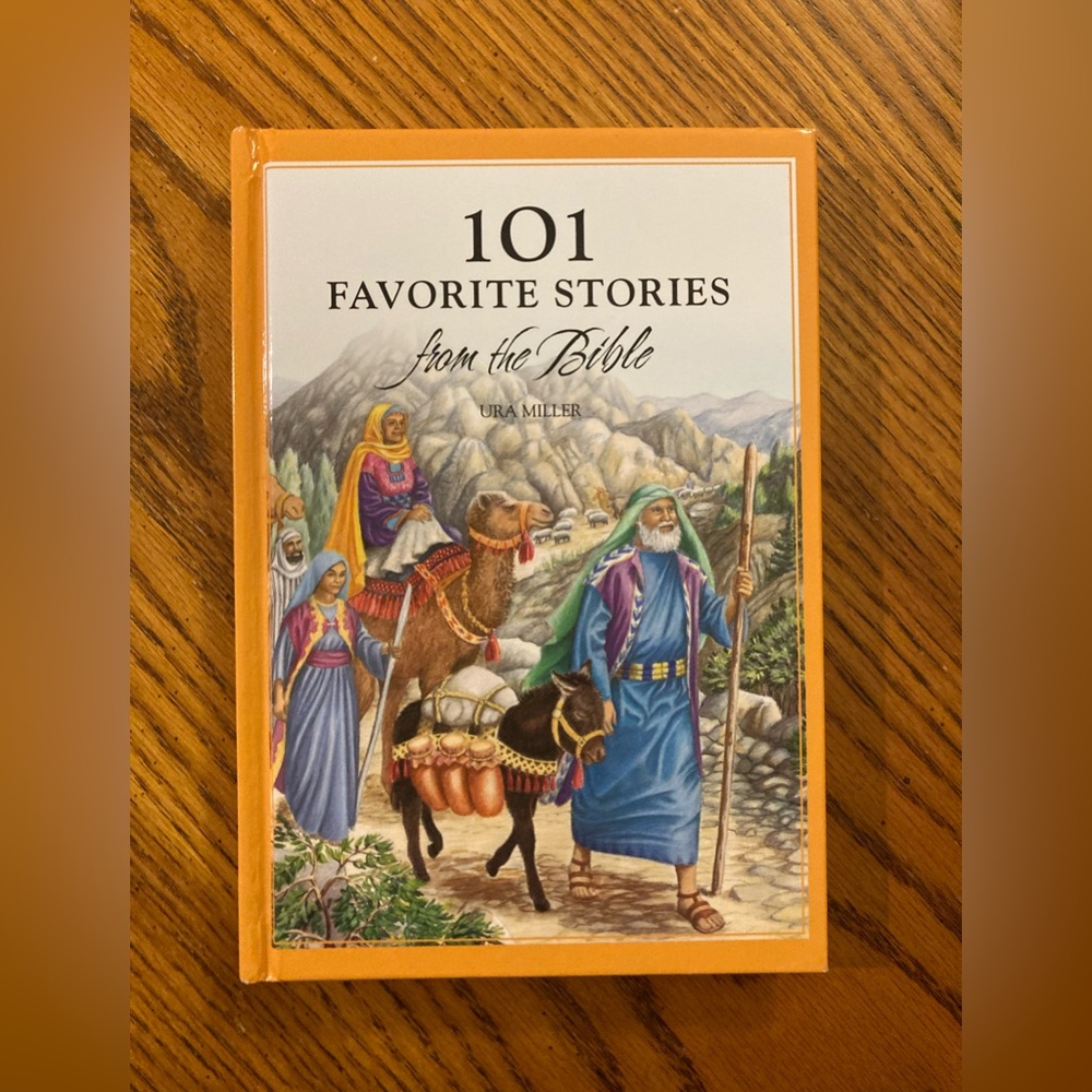 101 Favorite Stories from the Bible by Ura Miller